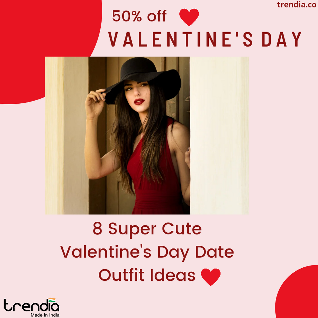 8 Super Cute Valentine’s Day Date Outfits Ideas Trendia