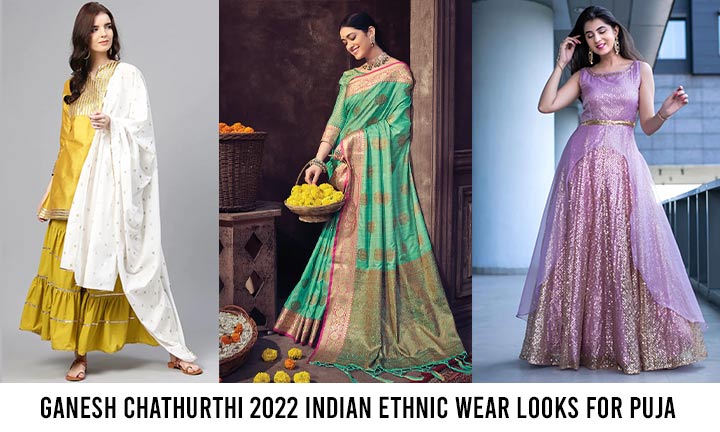 Ganesh Chathurthi 2022 Indian Ethnic Wear Looks for Puja