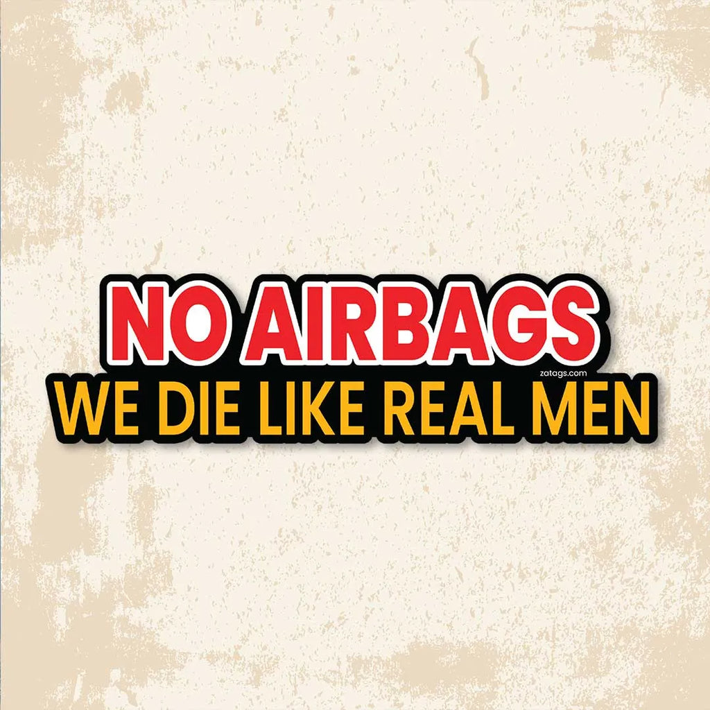 No Airbags - Bumper Sticker
