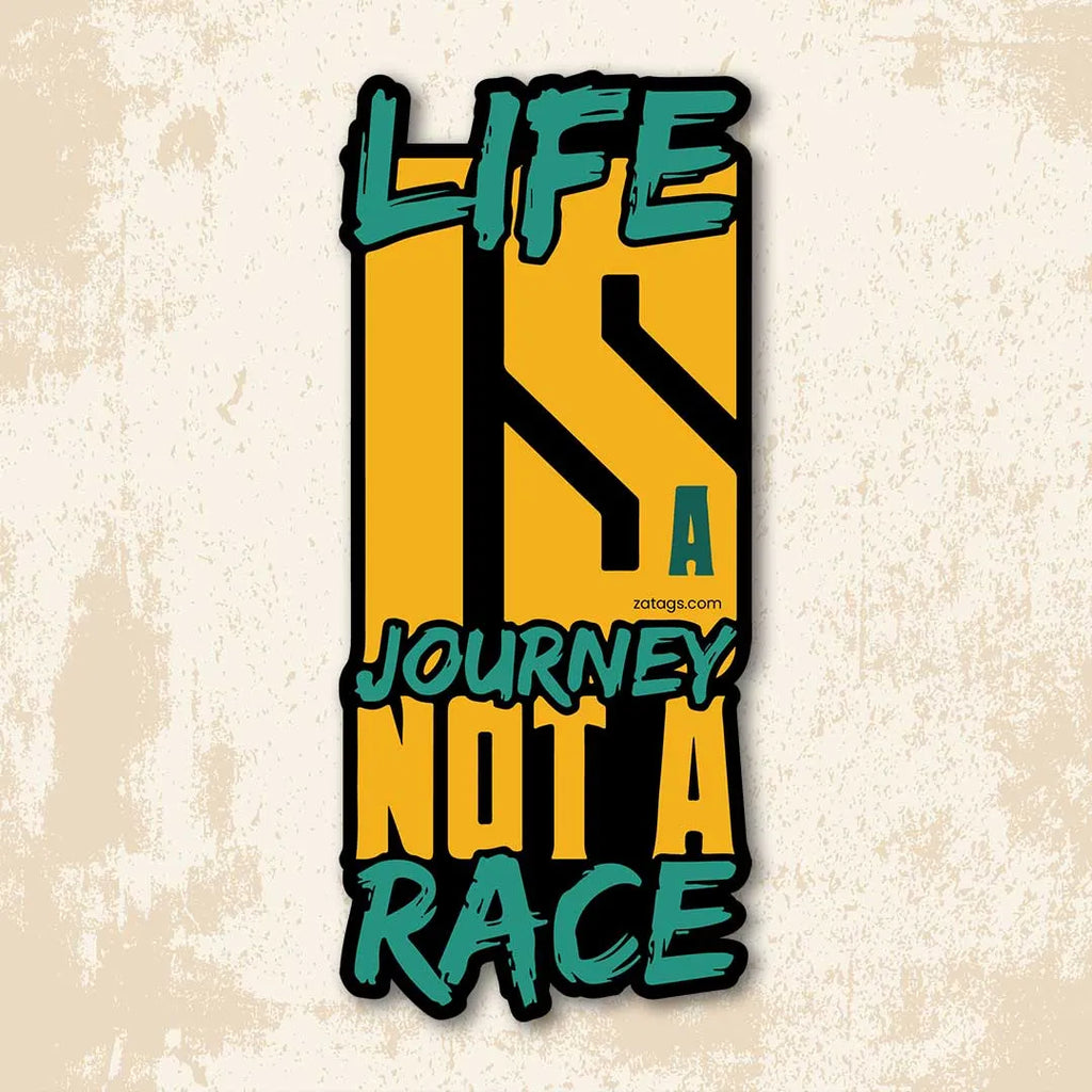 Life Is A Journey - Bumper Sticker