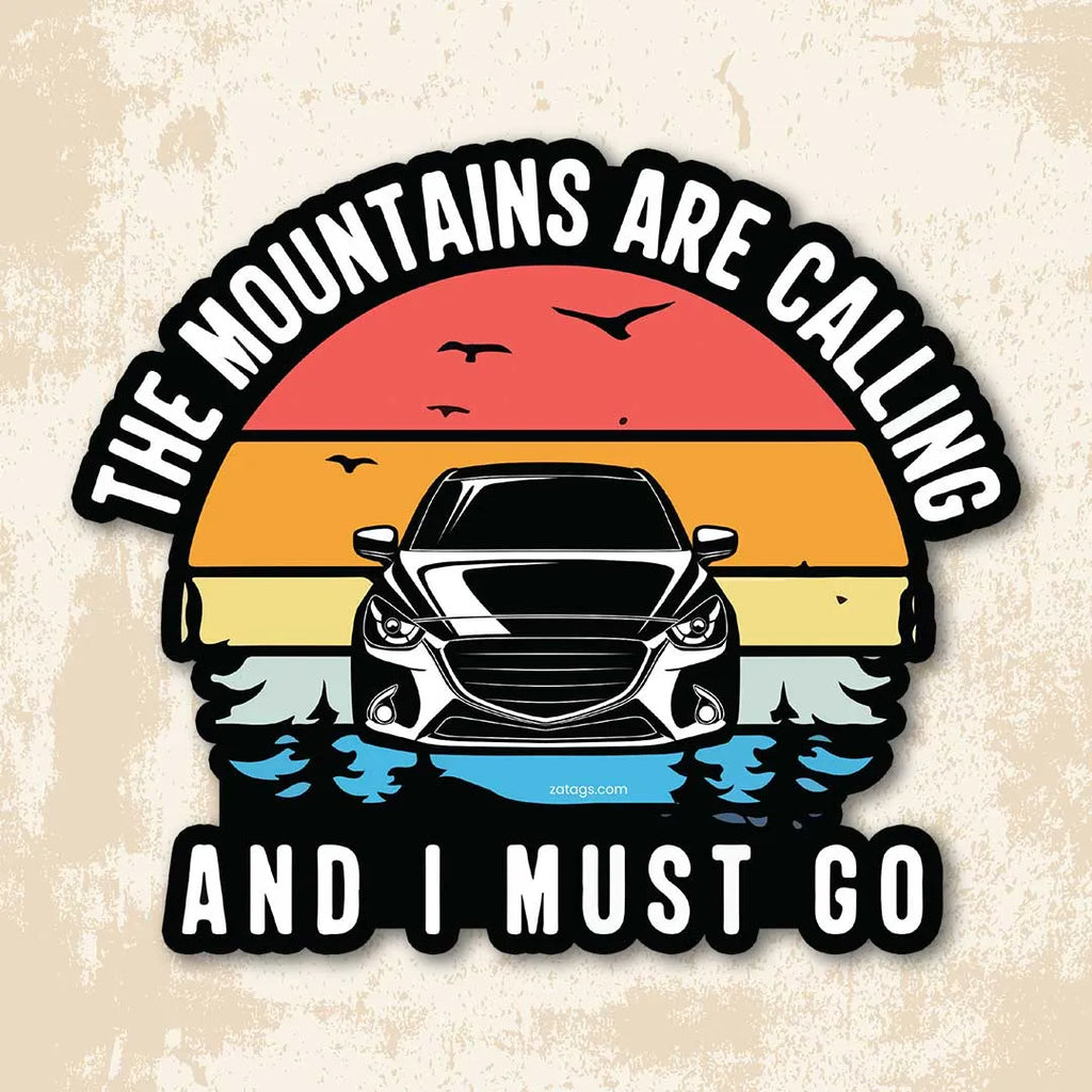 The Mountains Are Calling - Bumper Sticker